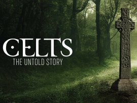 Кельты: нерассказанная история