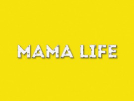 Мама Life