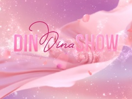 Din Dina Show