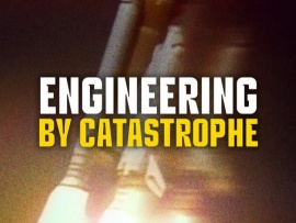 Engineering by Catastrophe